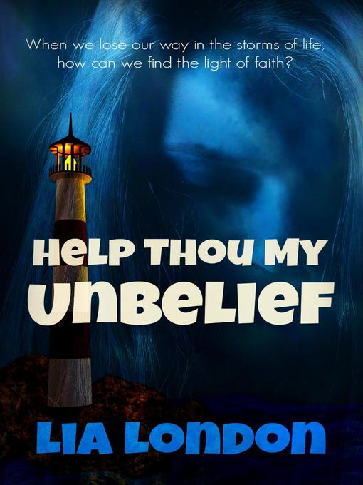 Help thou my unbelief the ohio digital library overdrive